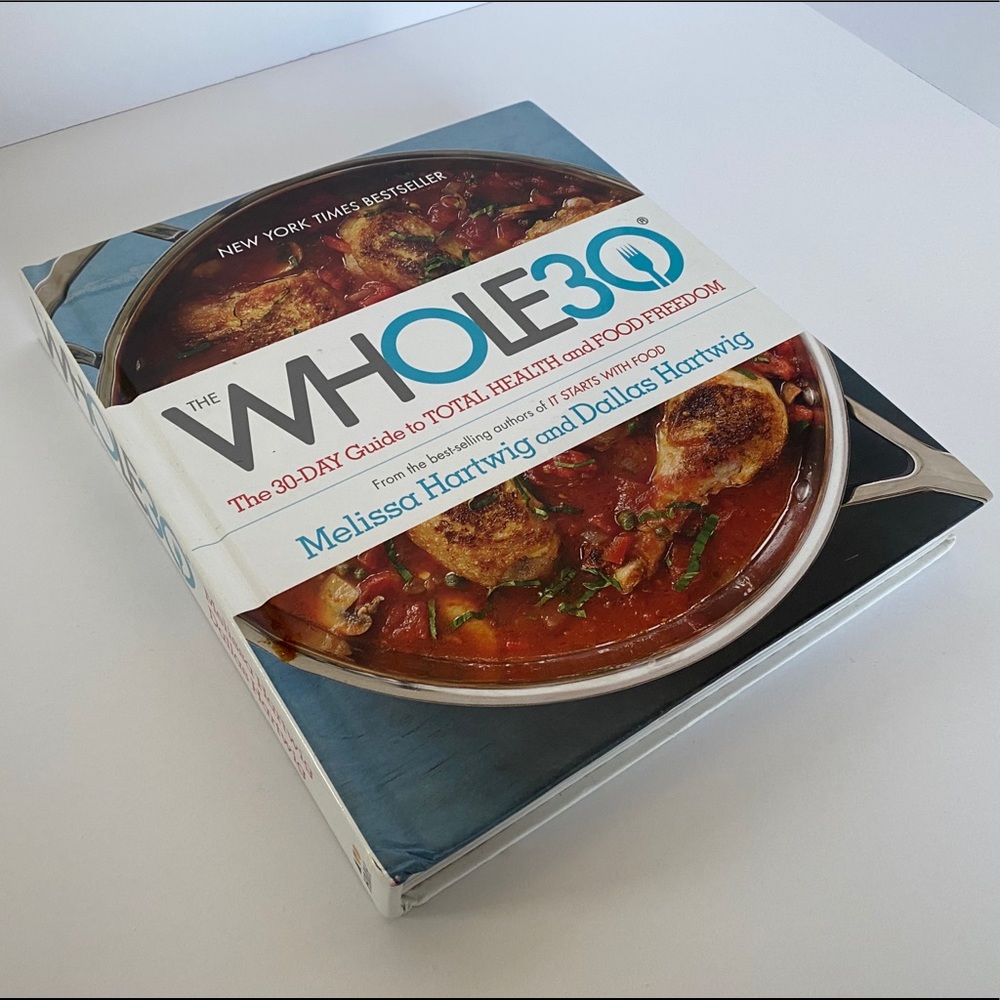 The Whole30 Cookbook - Hardcover